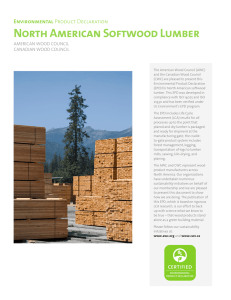 North American Softwood Lumber Environmental AMERICAN WOOD COUNCIL CANADIAN WOOD COUNCIL
