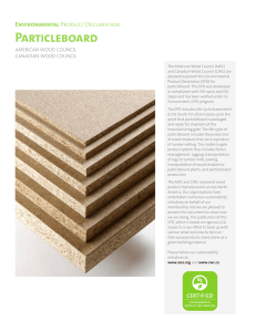 Particleboard Environmental AMERICAN WOOD COUNCIL CANADIAN WOOD COUNCIL