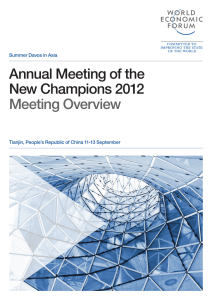 Annual Meeting of the New Champions 2012 Meeting Overview Summer Davos in Asia