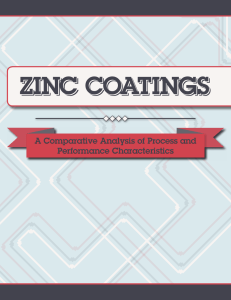 ZINC COATINGS A Comparative Analysis of Process and Performance Characteristics