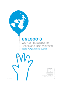 UNESCO’S Work on Education for Peace and Non-Violence PEACE