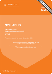 SYLLABUS 0459 Cambridge IGCSE Additional Mathematics (US)