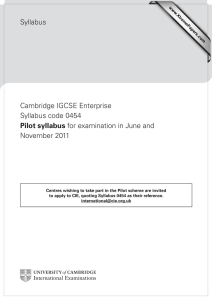 Syllabus Cambridge IGCSE Enterprise Syllabus code 0454 November 2011