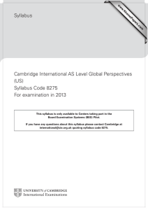 Syllabus Cambridge International AS Level Global Perspectives (US) Syllabus Code 8275
