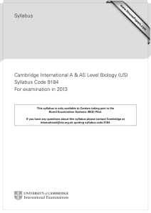 Syllabus Cambridge International A &amp; AS Level Biology (US) Syllabus Code 9184