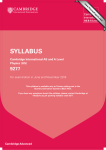 SYLLABUS 9277 Cambridge International AS and A Level Physics (US)