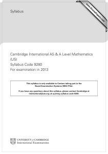 Syllabus Cambridge International AS &amp; A Level Mathematics (US) Syllabus Code 9280