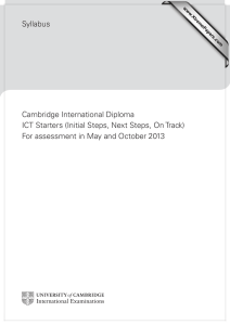 Syllabus Cambridge International Diploma ICT Starters (Initial Steps, Next Steps, On Track)