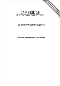 Diploma in Project Management  General Assessment Guidelines www.XtremePapers.com