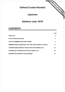 Defined Content Booklet Japanese Syllabus code: 0519 CONTENTS