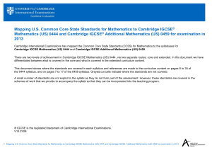 Mapping U.S. Common Core State Standards for Mathematics to Cambridge...  Mathematics (US) 0444 and Cambridge IGCSE