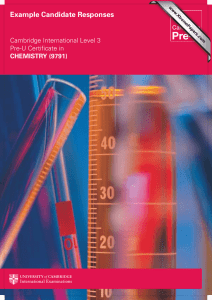 Example Candidate Responses Cambridge International Level 3 Pre-U Certificate in CHEMISTRY (9791)