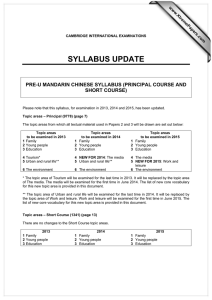 SYLLABUS UPDATE PRE-U MANDARIN CHINESE SYLLABUS (PRINCIPAL COURSE AND SHORT COURSE) www.XtremePapers.com