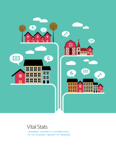 Vital  Stats Vanderbilt UniVersity’s contribUtions to the economic Vibrancy of tennessee