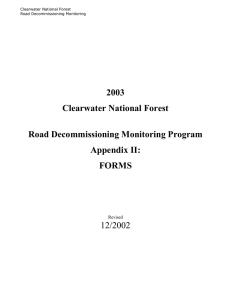 2003 Clearwater National Forest Road Decommissioning Monitoring Program