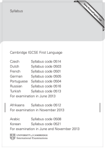 Syllabus Cambridge IGCSE First Language Czech Syllabus code 0514