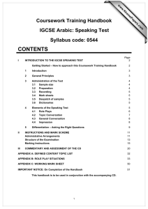CONTENTS Coursework Training Handbook IGCSE Arabic: Speaking Test Syllabus code: 0544