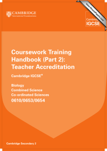 Coursework Training Handbook (Part 2): Teacher Accreditation 0610/0653/0654