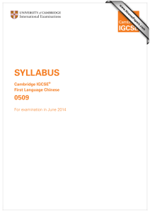 SYLLABUS 0509 Cambridge IGCSE First Language Chinese