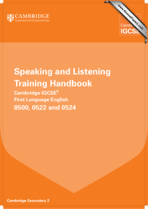 Speaking and Listening Training Handbook 0500, 0522 and 0524 Cambridge IGCSE