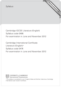 Syllabus Cambridge IGCSE Literature (English) Syllabus code 0486