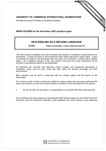 0510 ENGLISH AS A SECOND LANGUAGE www.XtremePapers.com UNIVERSITY OF CAMBRIDGE INTERNATIONAL EXAMINATIONS