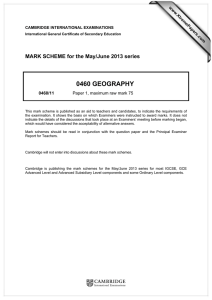 0460 GEOGRAPHY  MARK SCHEME for the May/June 2013 series