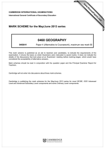 0460 GEOGRAPHY  MARK SCHEME for the May/June 2013 series