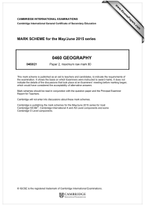 0460 GEOGRAPHY  MARK SCHEME for the May/June 2015 series
