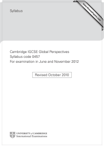 Syllabus Cambridge IGCSE Global Perspectives Syllabus code 0457