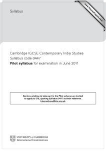 Syllabus Cambridge IGCSE Contemporary India Studies Syllabus code 0447 Pilot syllabus