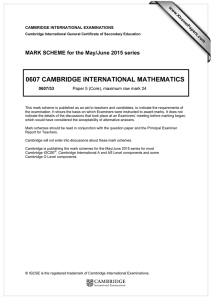 0607 CAMBRIDGE INTERNATIONAL MATHEMATICS MARK SCHEME for the May/June 2015 series www.XtremePapers.com 0607/53
