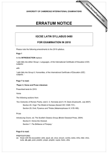 ERRATUM NOTICE IGCSE LATIN SYLLABUS 0480  FOR EXAMINATION IN 2010