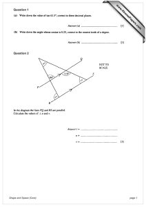 Question 1 Question 2 www.XtremePapers.com Shape and Space (Core)