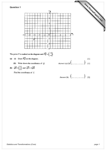 Question 1 www.XtremePapers.com Statistics and Transformations (Core) page 1