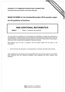 0606 ADDITIONAL MATHEMATICS  MARK SCHEME for the October/November 2010 question paper