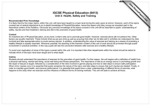 IGCSE Physical Education (0413) Unit 2: Health, Safety and Training  www.XtremePapers.com
