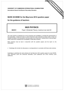 0625 PHYSICS  MARK SCHEME for the May/June 2012 question paper