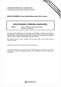 0530 SPANISH (FOREIGN LANGUAGE)  MARK SCHEME for the October/November 2012 series