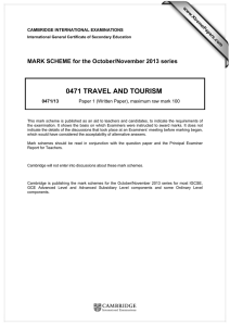 0471 TRAVEL AND TOURISM  MARK SCHEME for the October/November 2013 series