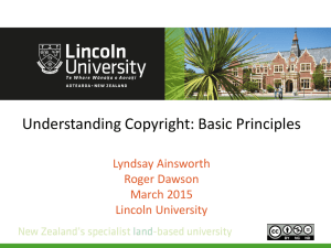 Understanding Copyright: Basic Principles Lyndsay Ainsworth Roger Dawson March 2015