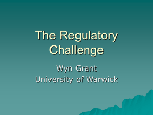 The Regulatory Challenge Wyn Grant University of Warwick