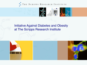 Initiative Against Diabetes and Obesity at The Scripps Research Institute 1