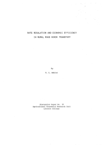 RATE REGULATION AND ECONOMIC EFFICIENCY IN RURAL ROAD GOODS TRANSPORT I. Ambler