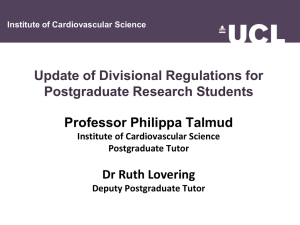 Update of Divisional Regulations for Postgraduate Research Students Professor Philippa Talmud