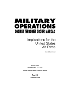 MILITARY OPERATIONS AGAINST TERRORIST GROUPS ABROAD Implications for the