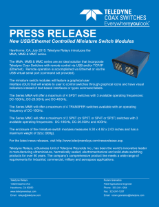 PRESS RELEASE COAX SWITCHES New USB/Ethernet Controlled Miniature Switch Modules