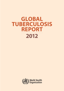 GLOBAL TUBERCULOSIS REPORT 2012