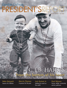 PRESIDENT’S REPORT C.T.B. HARRIS From the bottom of his heart