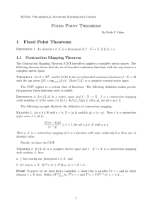 Fixed Point Theorems 1 1.1 Contraction Mapping Theorem